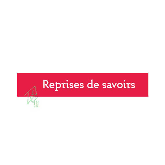 Reprises de savoirs | Des idées plein la terre