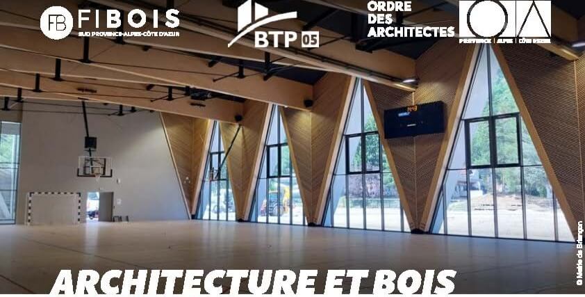 VISITE ARCHITECTURE & BOIS | Gymnase de Briançon (05) | 12 février 2026 | Fibois Sud