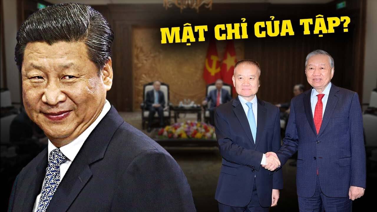 Đặc phái viên của Tập Cận Bình “cấp tốc” sang Hà nội gặp Tô Lâm để bàn việc lớn gì?