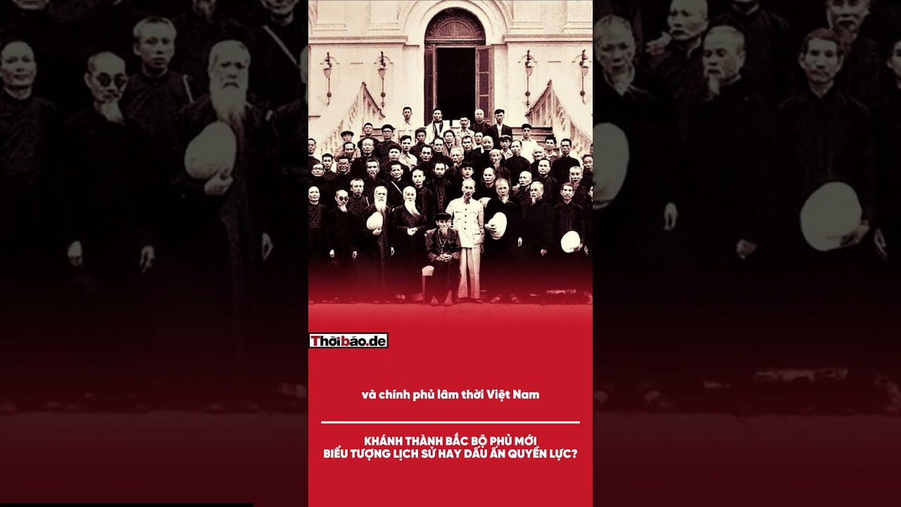 KHÁNH THÀNH BẮC BỘ PHỦ MỚI: BIỂU TƯỢNG LỊCH SỬ HAY DẤU ẤN QUYỀN LỰC?