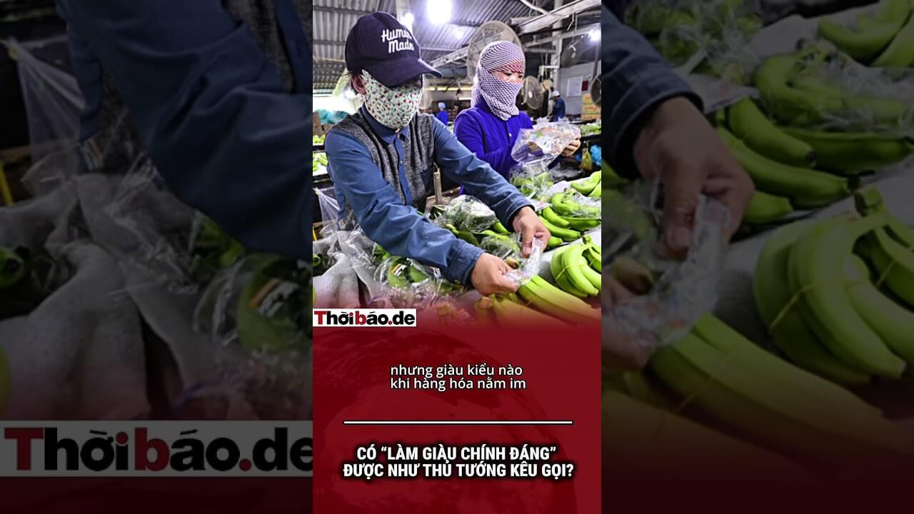 Có „làm giàu chính đáng“  được như Thủ tướng Chính kêu gọi?