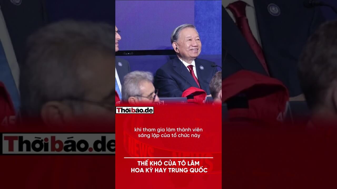 THẾ KHÓ CỦA TÔ LÂM: HOA KỲ HAY TRUNG QUỐC?