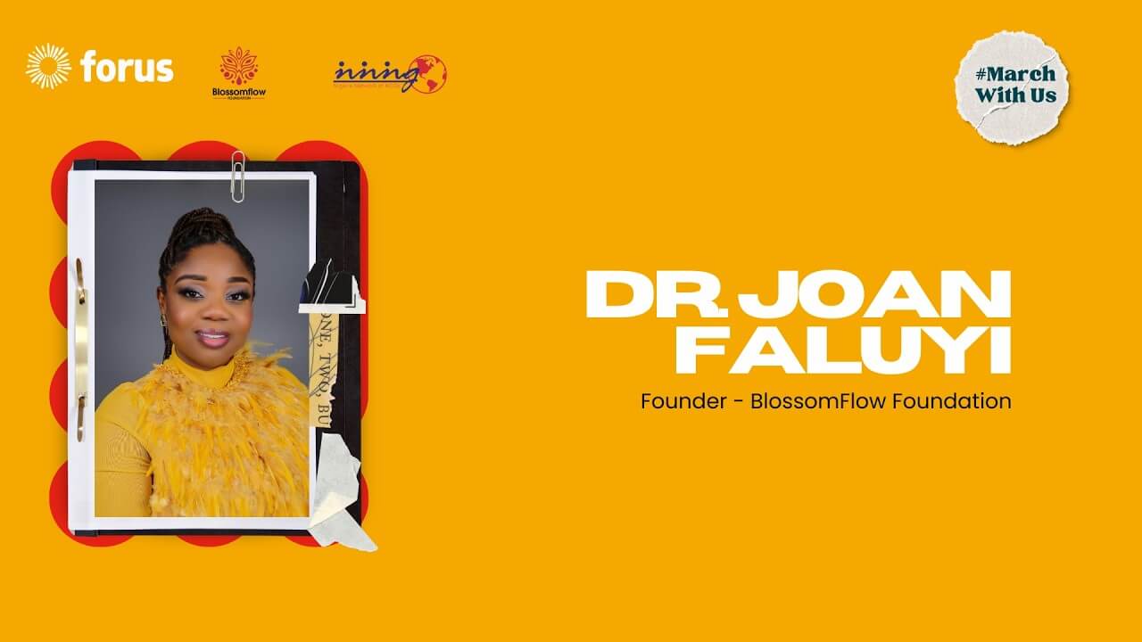 #MarchWithUs - Joan Faluyi on how ending period poverty requires everyone | Forus