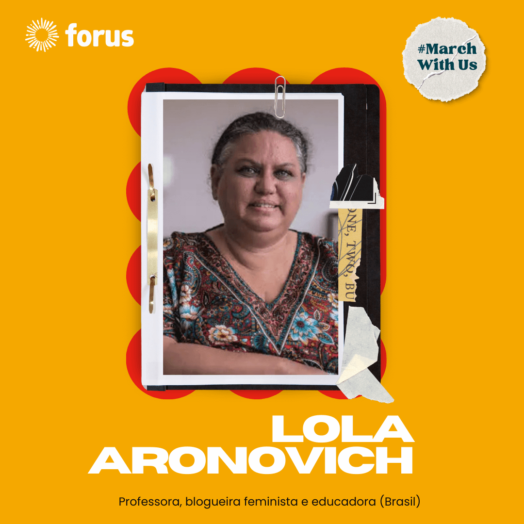 #MarchWithUs - Feminismo, direitos digitais e resistência — Uma conversa com Lola Aronovich | Forus