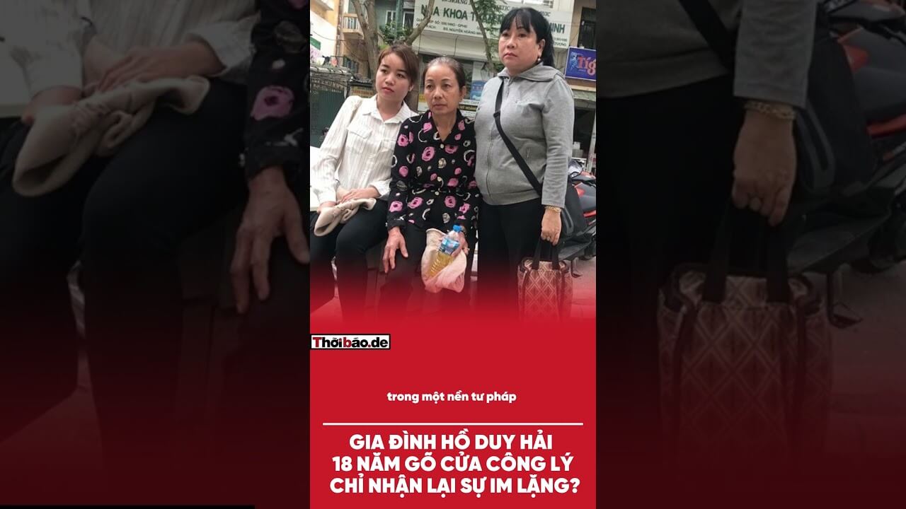 Gia đình Hồ Duy Hải - 18 Năm Gõ Cửa Công Lý, Chỉ Nhận Lại Sự Im Lặng?