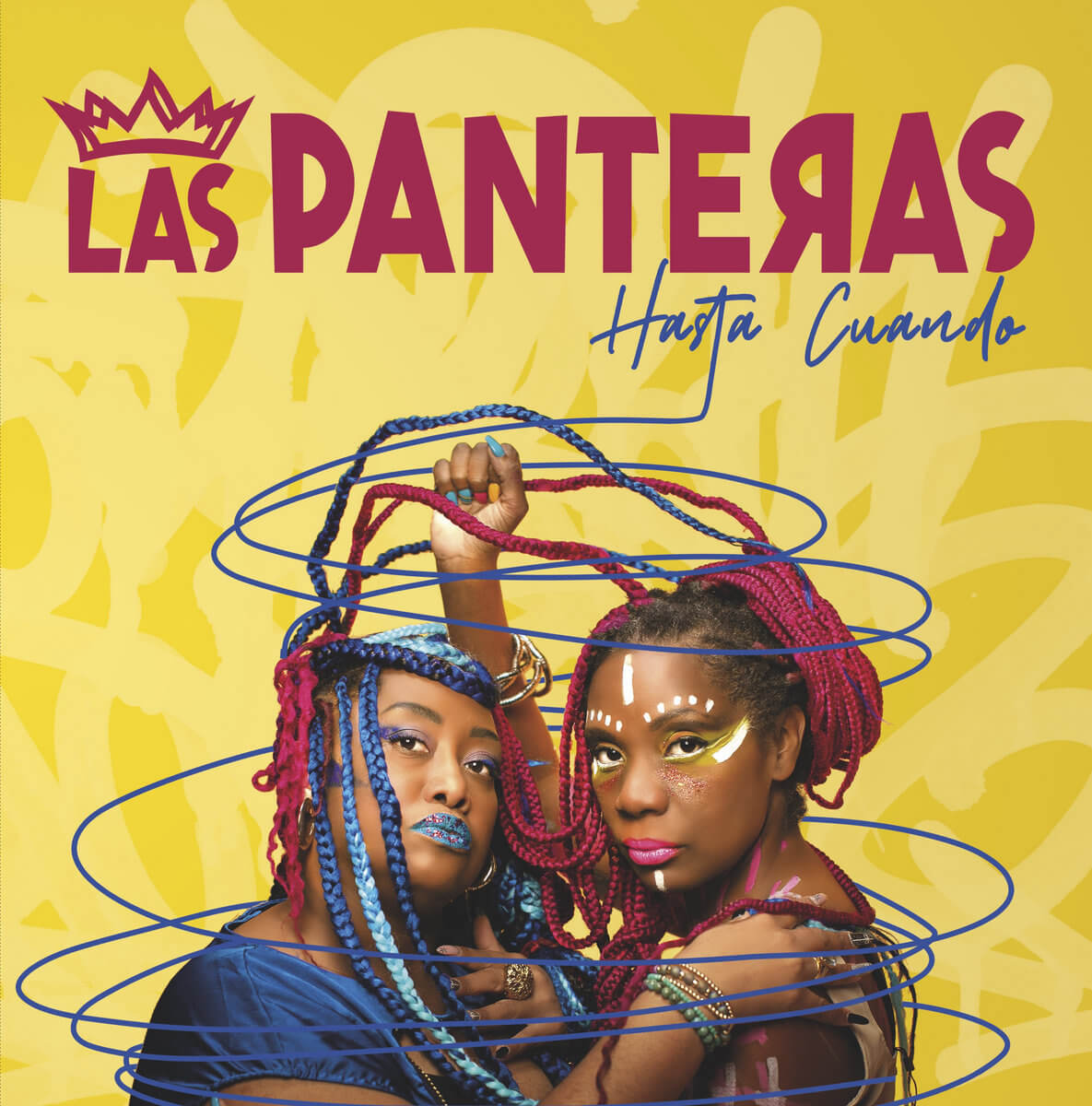 LAS PANTERAS / HASTA CUANDO | Star Wax Magazine