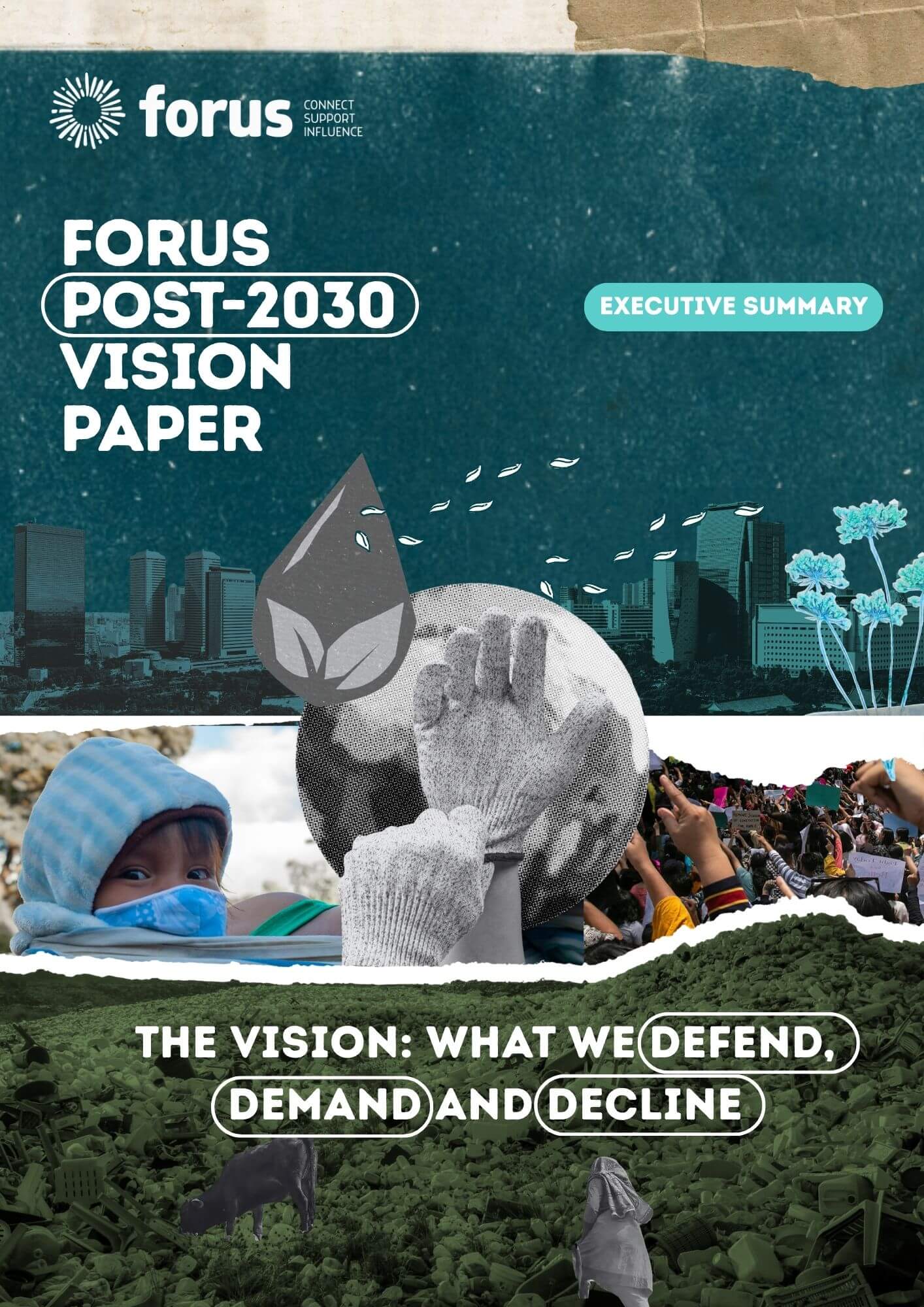 Forus Post-2030 Vision Paper - Executive Summary - The Vision: What we defend, demand and decline | Forus