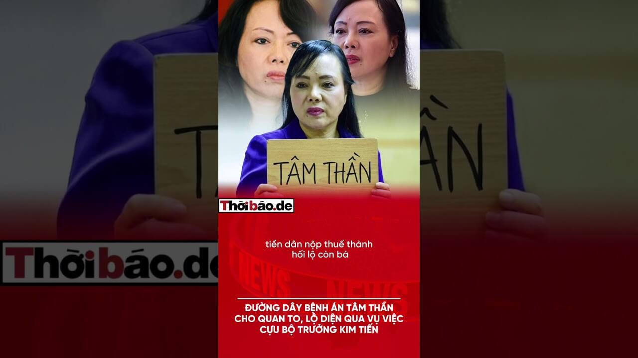 Đường dây bệnh án tâm thần cho quan to, lộ diện qua vụ việc cựu Bộ trưởng Kim Tiến!