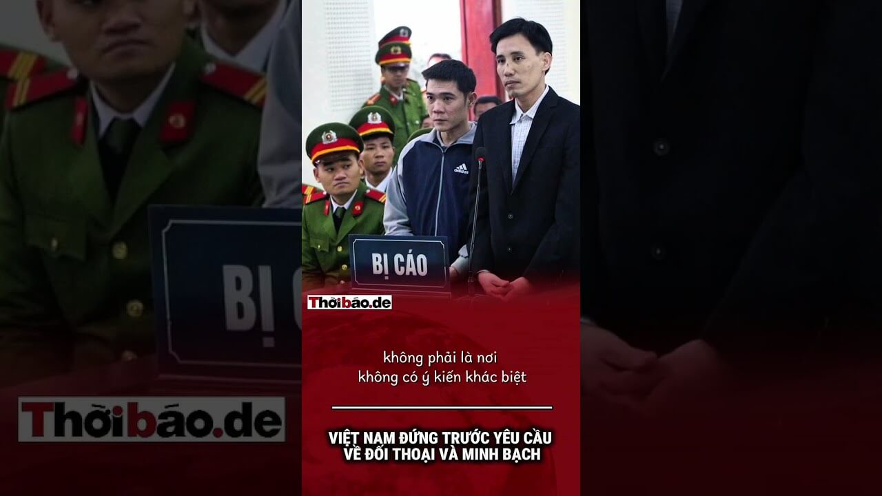 Việt Nam đứng trước yêu cầu về đối thoại và minh bạch.