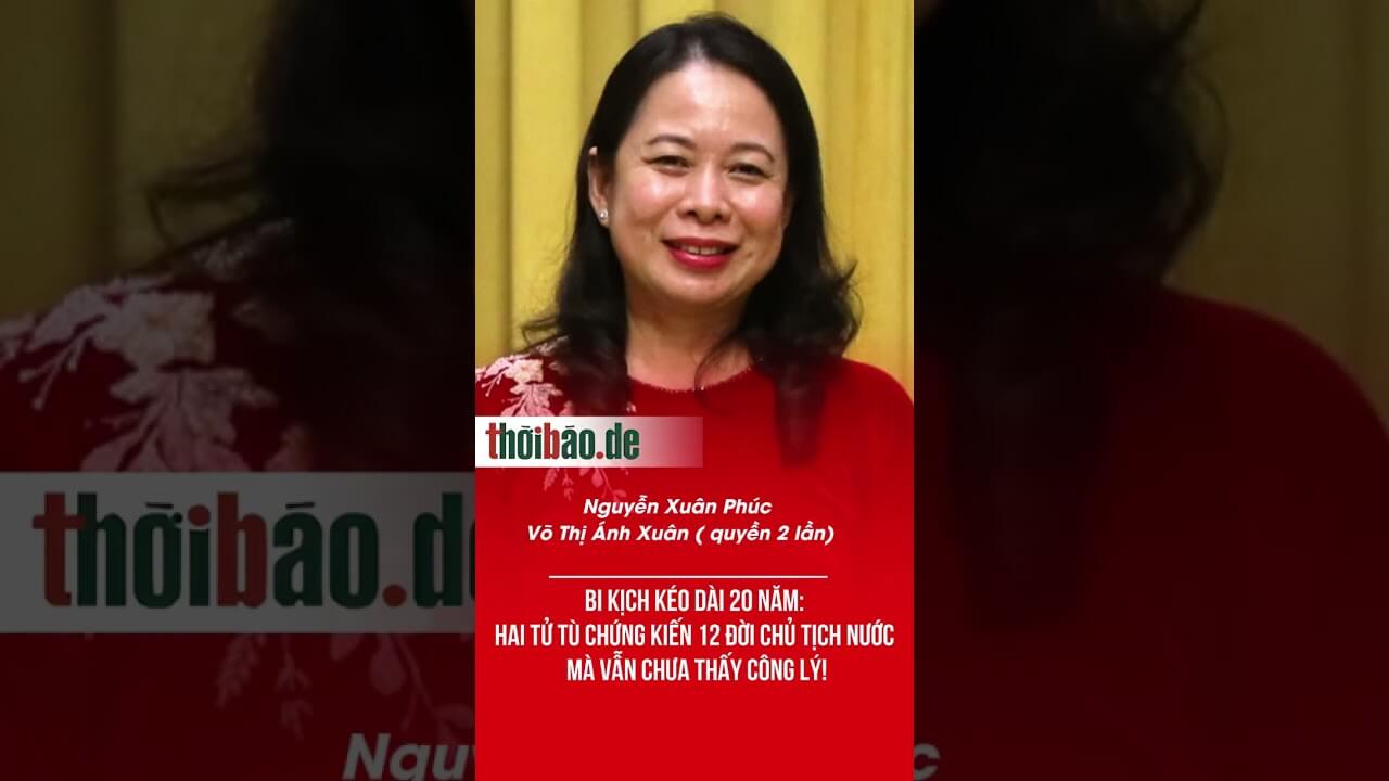 Bi kịch kéo dài 20 năm: Hai tử tù chứng kiến 12 đời Chủ tịch nước mà vẫn chưa thấy công lý!