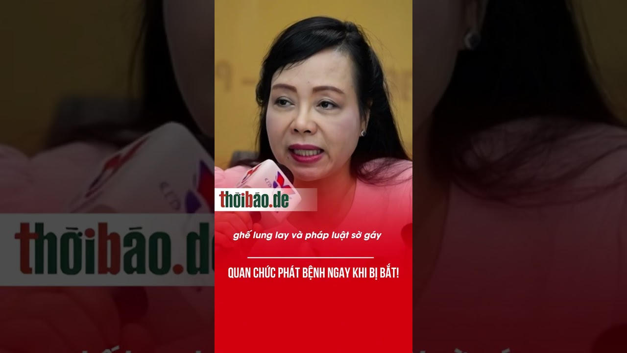 Quan chức phát bệnh ngay khi bị bắt!