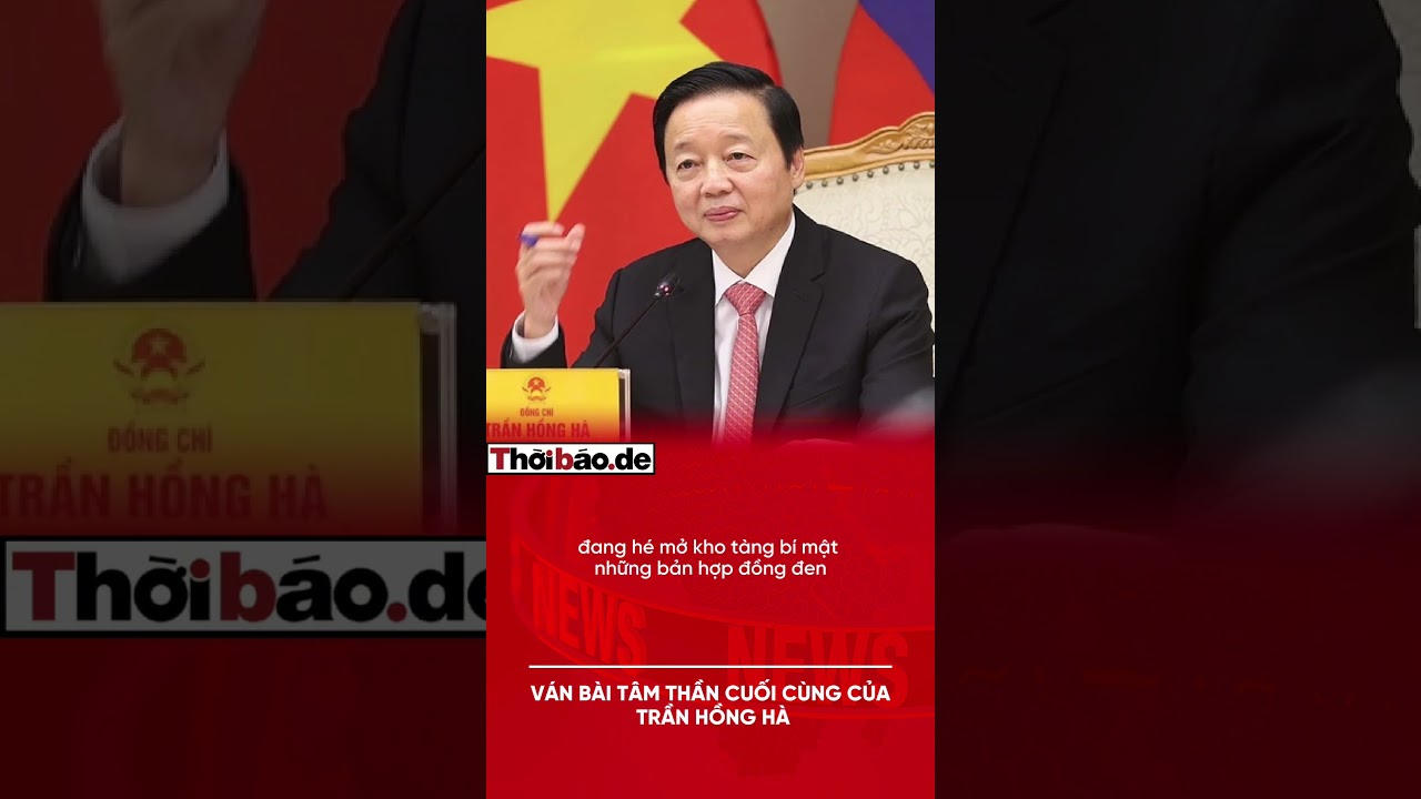 Ván bài tâm thần cuối cùng của Trần Hồng Hà.