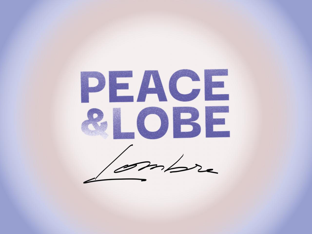 Peace and Lobe : LOMBRE | Contre-Courant