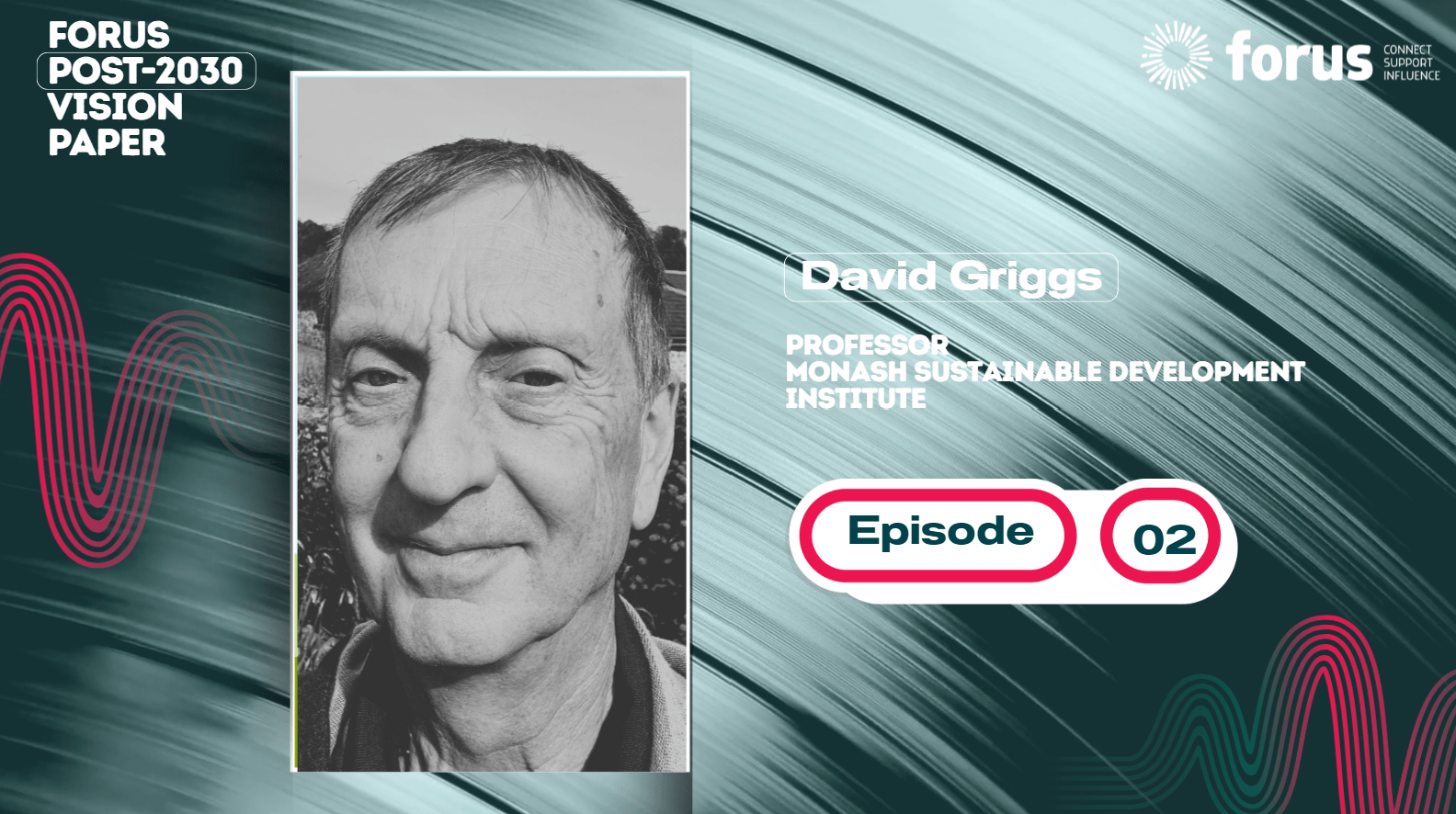 Post-2030 - Professor David Griggs on what a post-2030 framework should look like | Forus