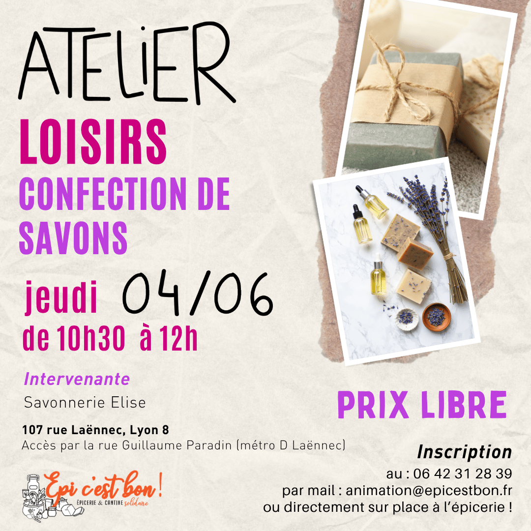 Atelier de confection de savons | Epi c'est bon