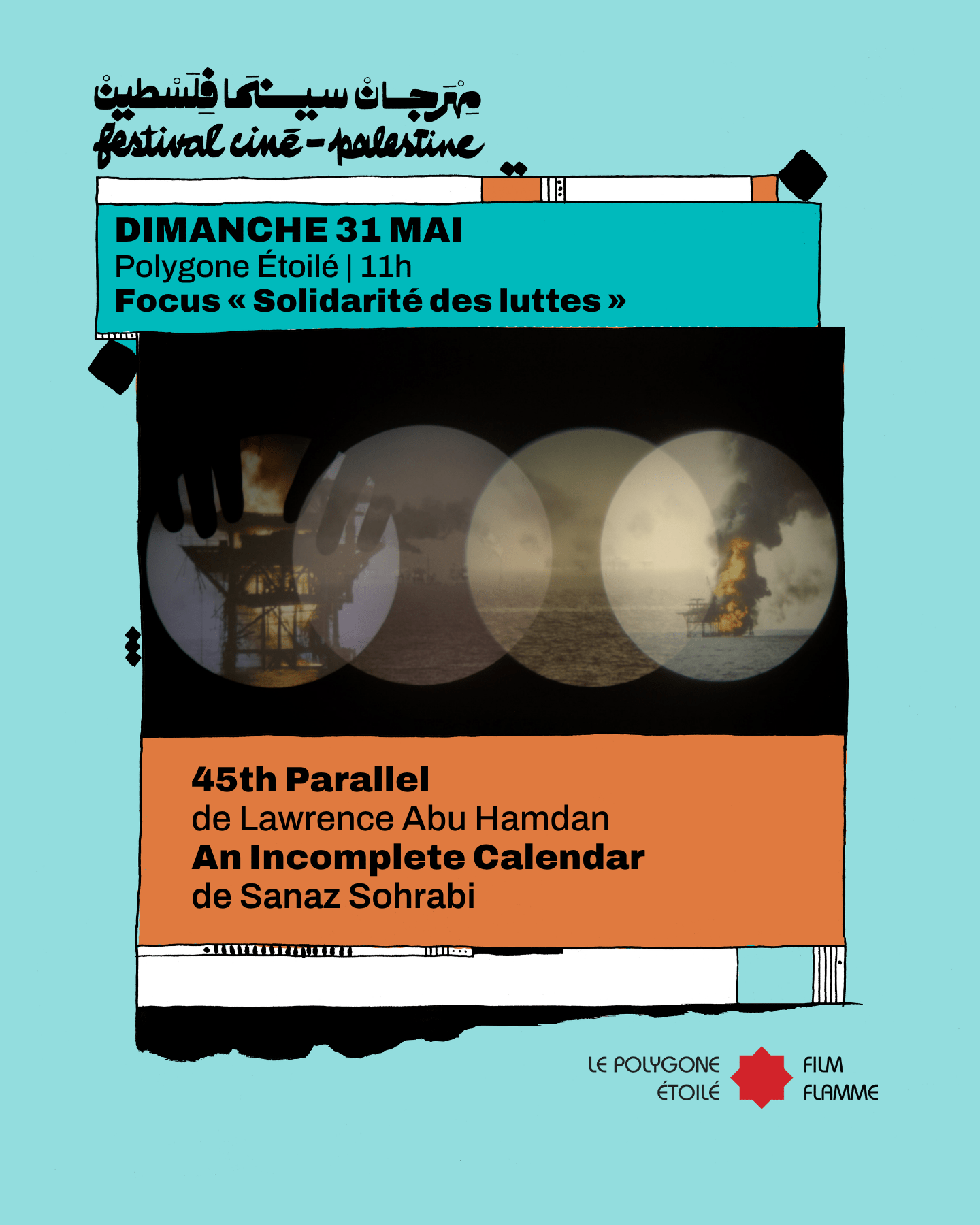 Focus « Solidarité des luttes » - 45th Parallel & An Incomplete Calendar | Festival Ciné-Palestine - FCP
