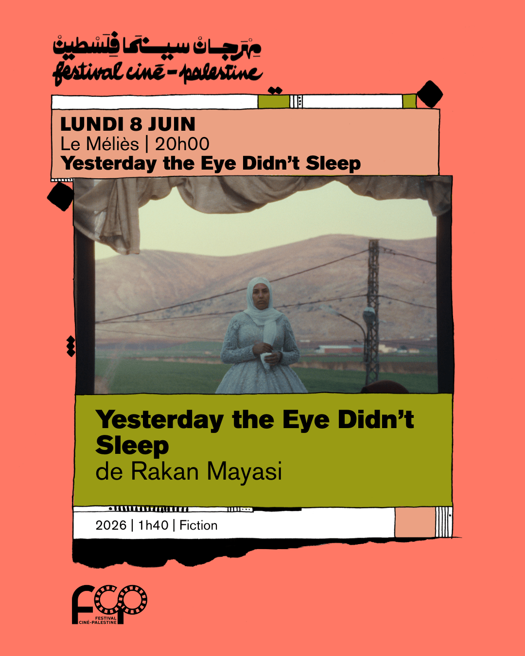 « Yesterday the Eye didn’t Sleep » - Projection et débat | Festival Ciné-Palestine - FCP