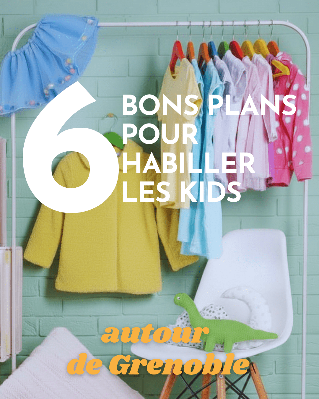 6 BONS PLANS POUR HABILLER LES KIDS AUTOUR DE GRENOBLE | Tohu Bohu