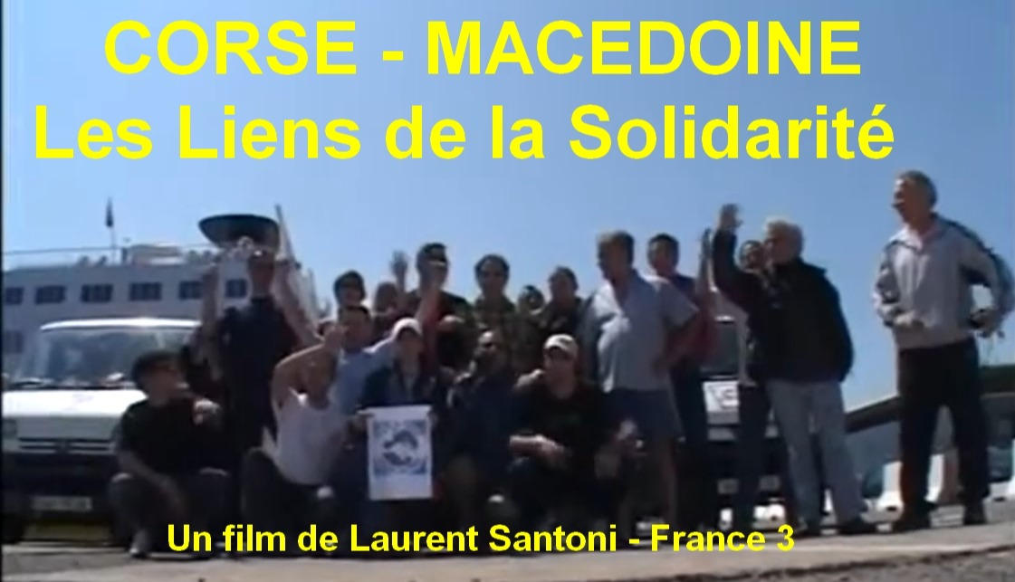 CORSE MACEDOINE - Les liens de la solidarité | Per a Pace