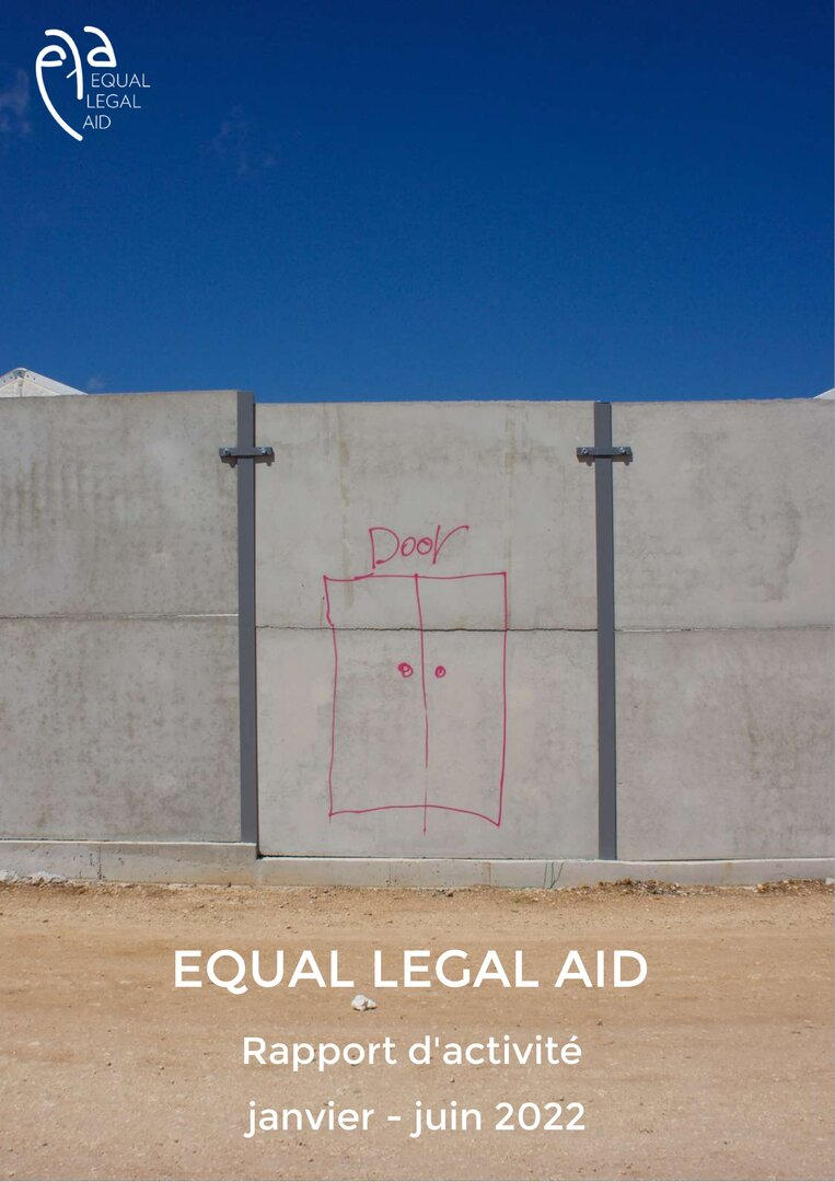 Rapport d'activité, janvier - juin 2022 (fr) | Equal Legal Aid
