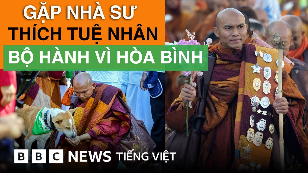 GẶP NHÀ SƯ TUỆ NHÂN: VÌ SAO ĐOÀN BỘ HÀNH THU HÚT HÀNG TRIỆU NGƯỜI?