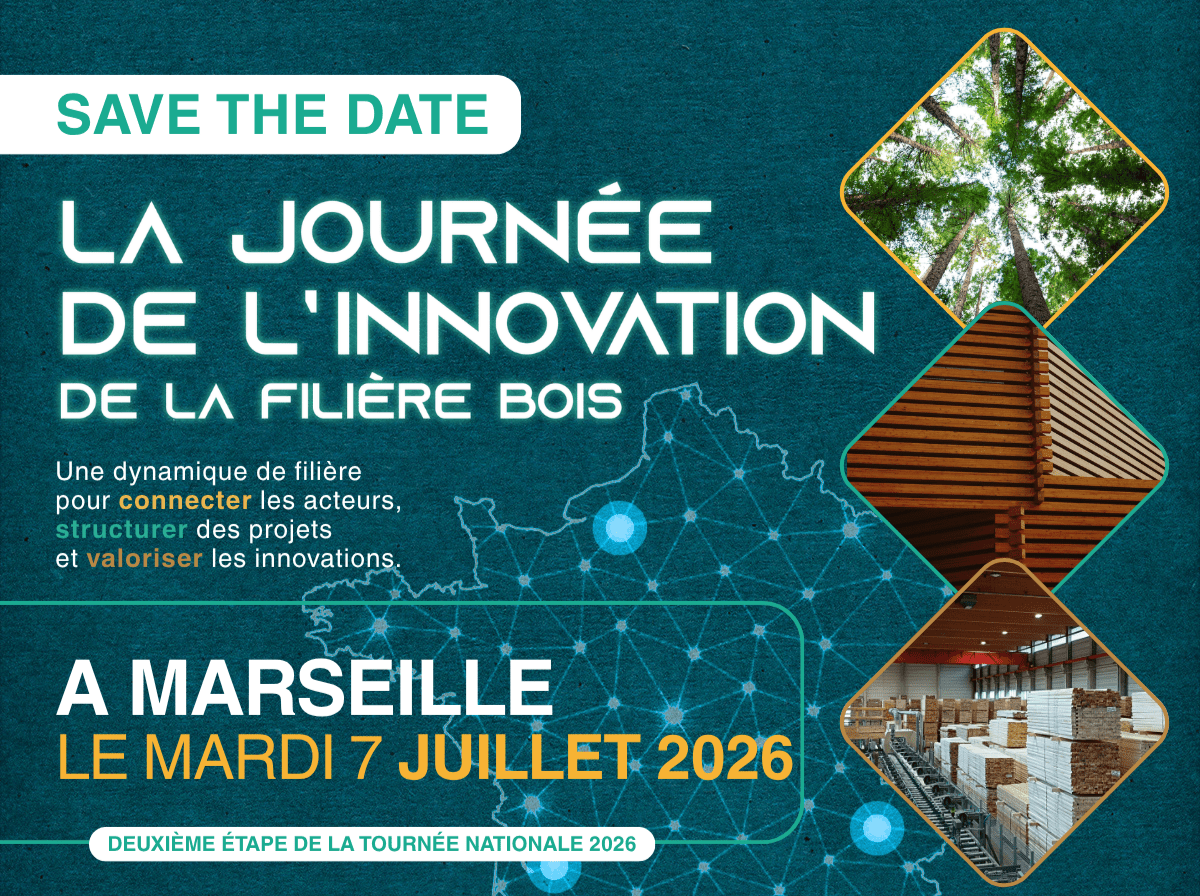 INNOVATION | Journée de l'innovation de la filière bois | 7 juillet 2026 | Fibois Sud