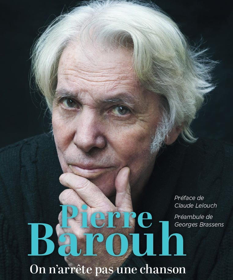PIERRE BAROUH / ON N’ARRETE PAS UNE CHANSON | Star Wax Magazine