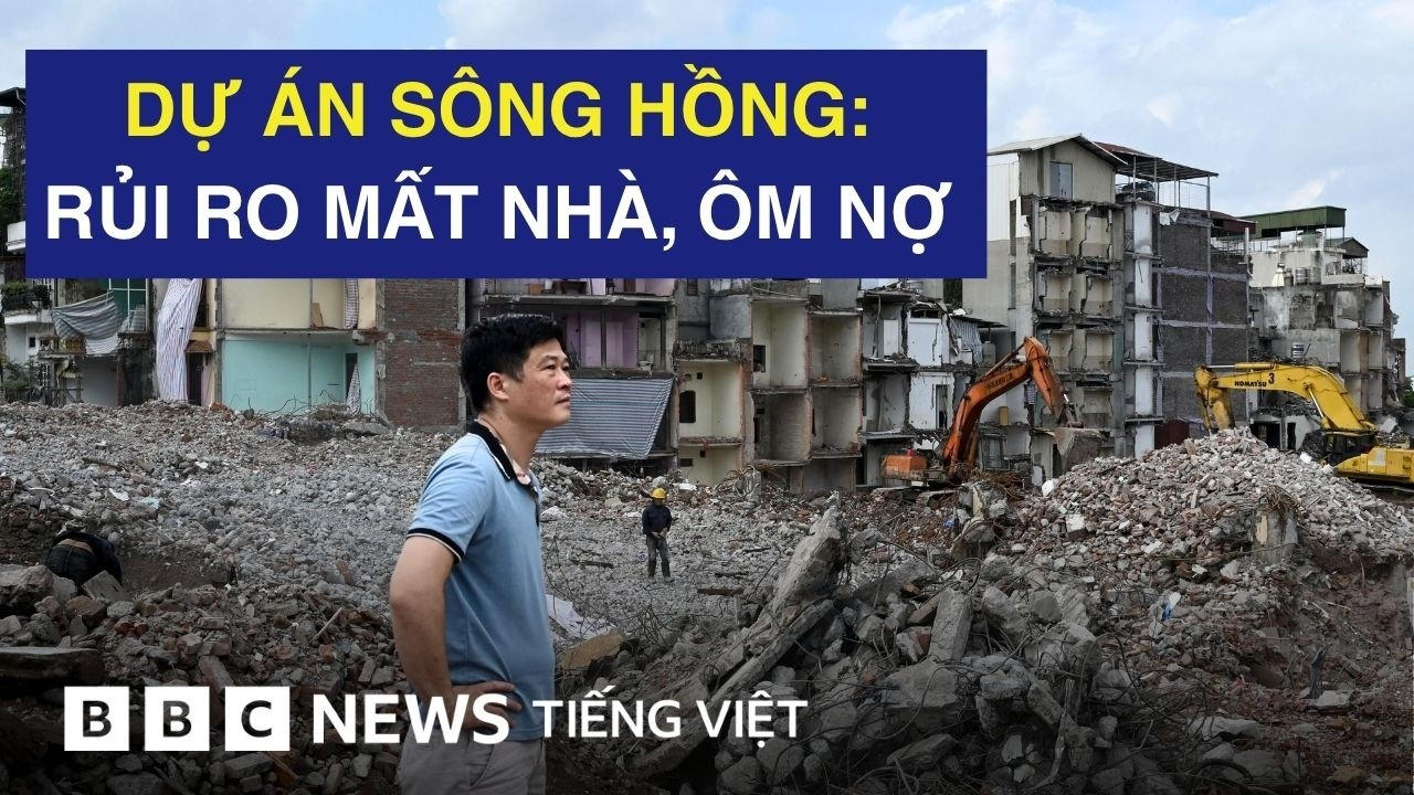 DỰ ÁN SÔNG HỒNG: BÀI TOÁN ĐỀN BÙ VÀ NỖI LO MẤT NHÀ, GÁNH NỢ