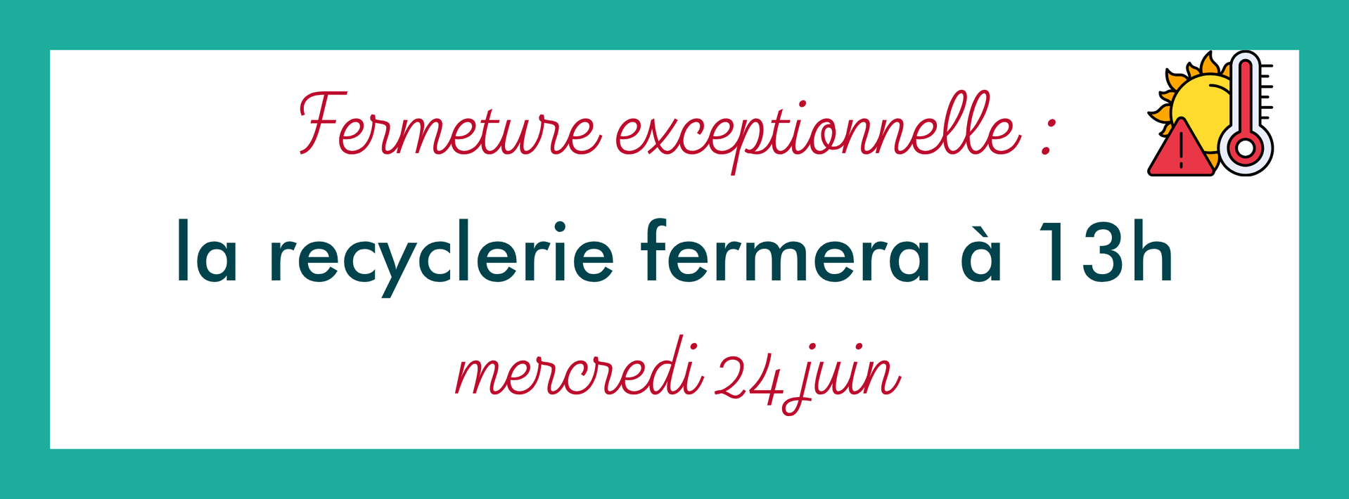 FERMETURE EXCEPTIONNELLE | Au Bonheur des Bennes - recyclerie de l'estuaire