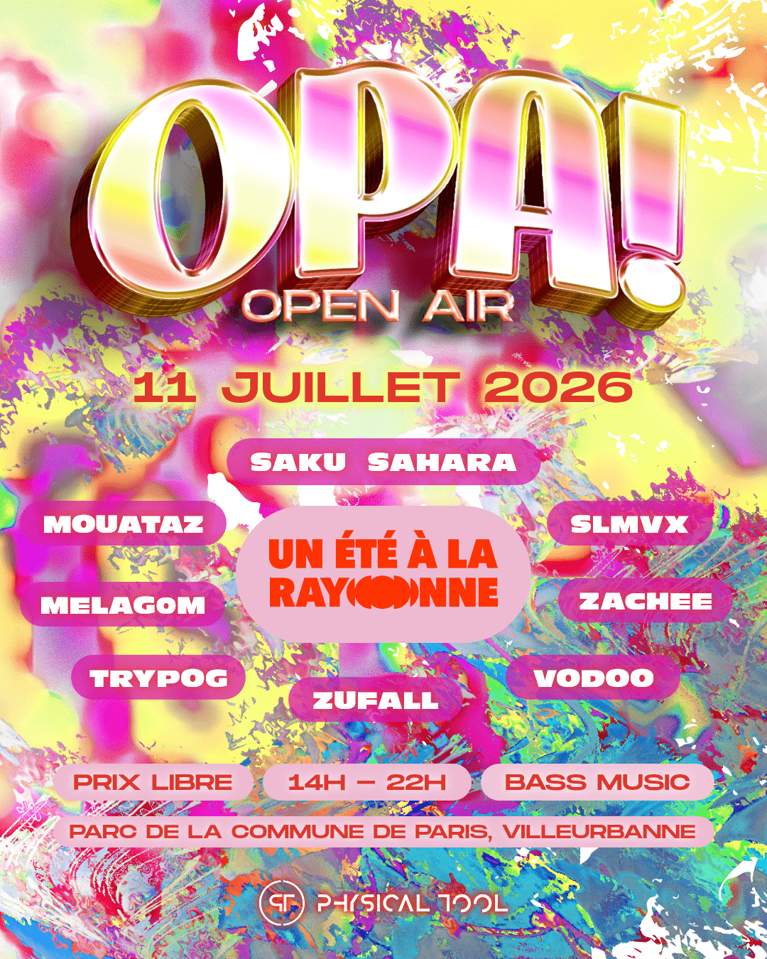 OPA! #2 OPEN AIR (Un été à la Rayonne) | Physical Tool