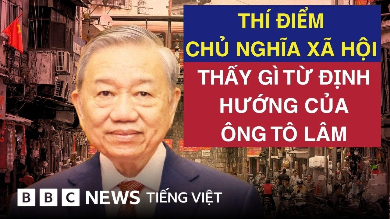 NHỮNG DẤU HỎI TRONG QUYẾT TÂM THÍ ĐIỂM CHỦ NGHĨA XÃ HỘI CỦA ÔNG TÔ LÂM