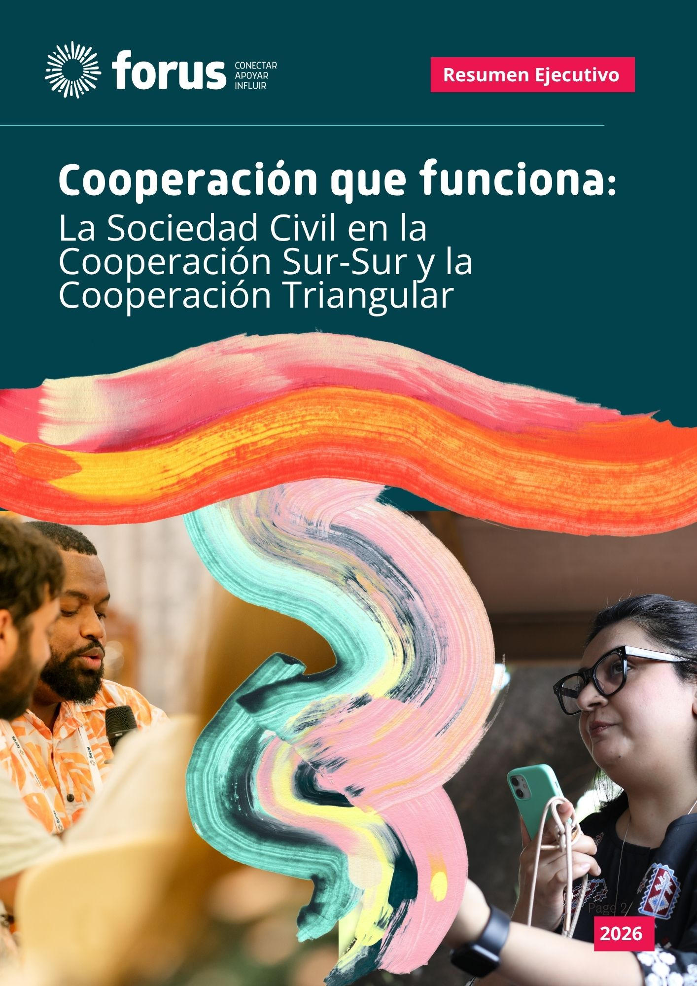 Executive Summary - Cooperation That Works: Civil Society in South-South and Triangular Cooperation | Forus