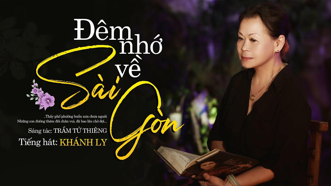 Khánh Ly | Đêm Nhớ Về Sài Gòn (Trầm Tử Thiêng) | Official Music Video