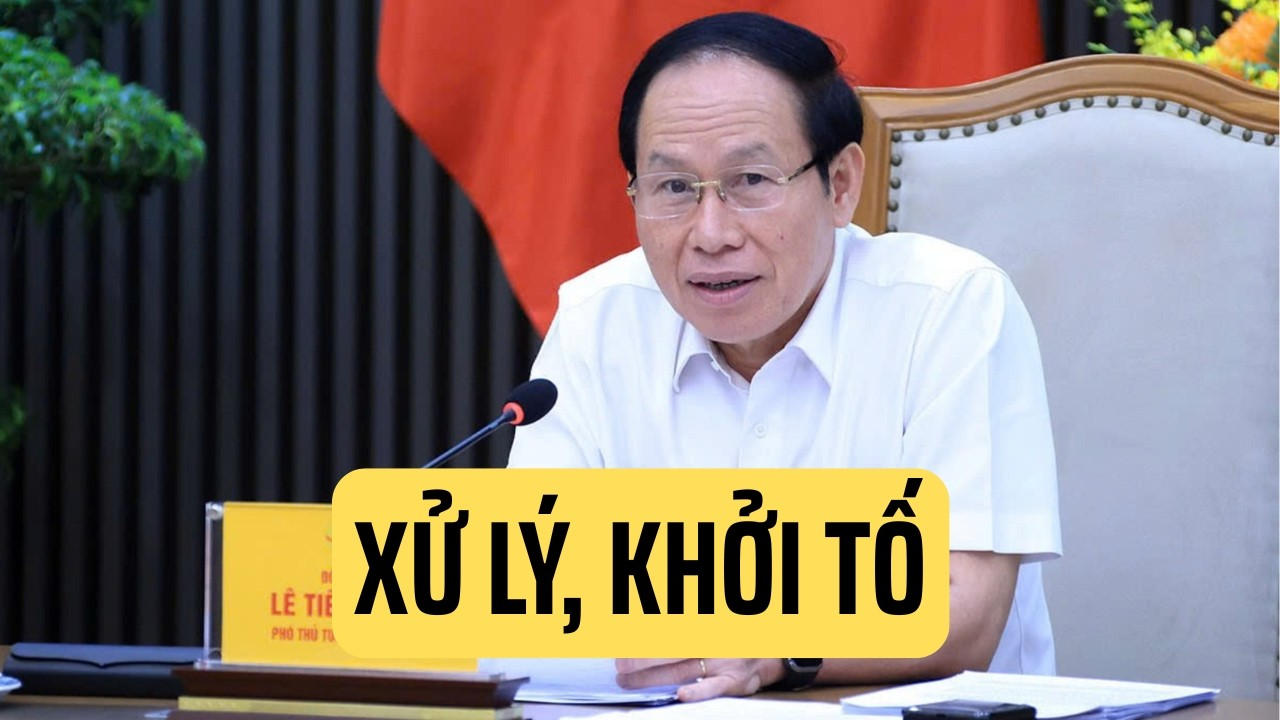 Toang rồi: Phó TT Lê Tiến Châu chỉ đạo xử lý Tuyên Quang! Khởi tố Nguyễn Hà Duy!
