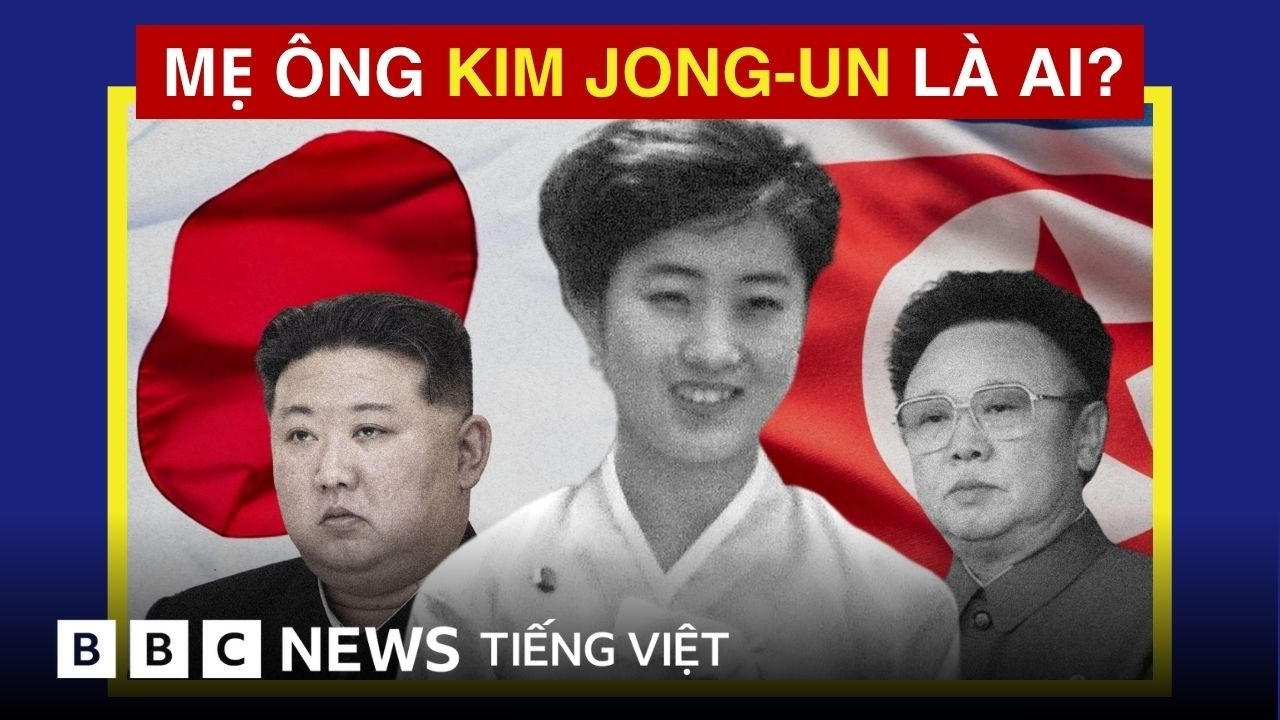 VÌ SAO ÔNG KIM JONG-UN KHÔNG BAO GIỜ NÓI VỀ MẸ MÌNH?