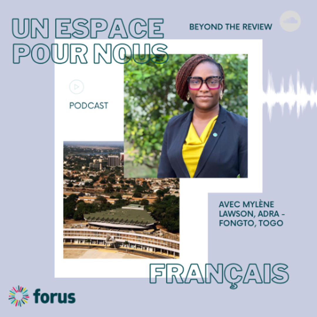 FR - Beyond the Review : Leçons du Togo sur le rôle de la société civile dans la mise en œuvre de l'Agenda 2030 | Forus