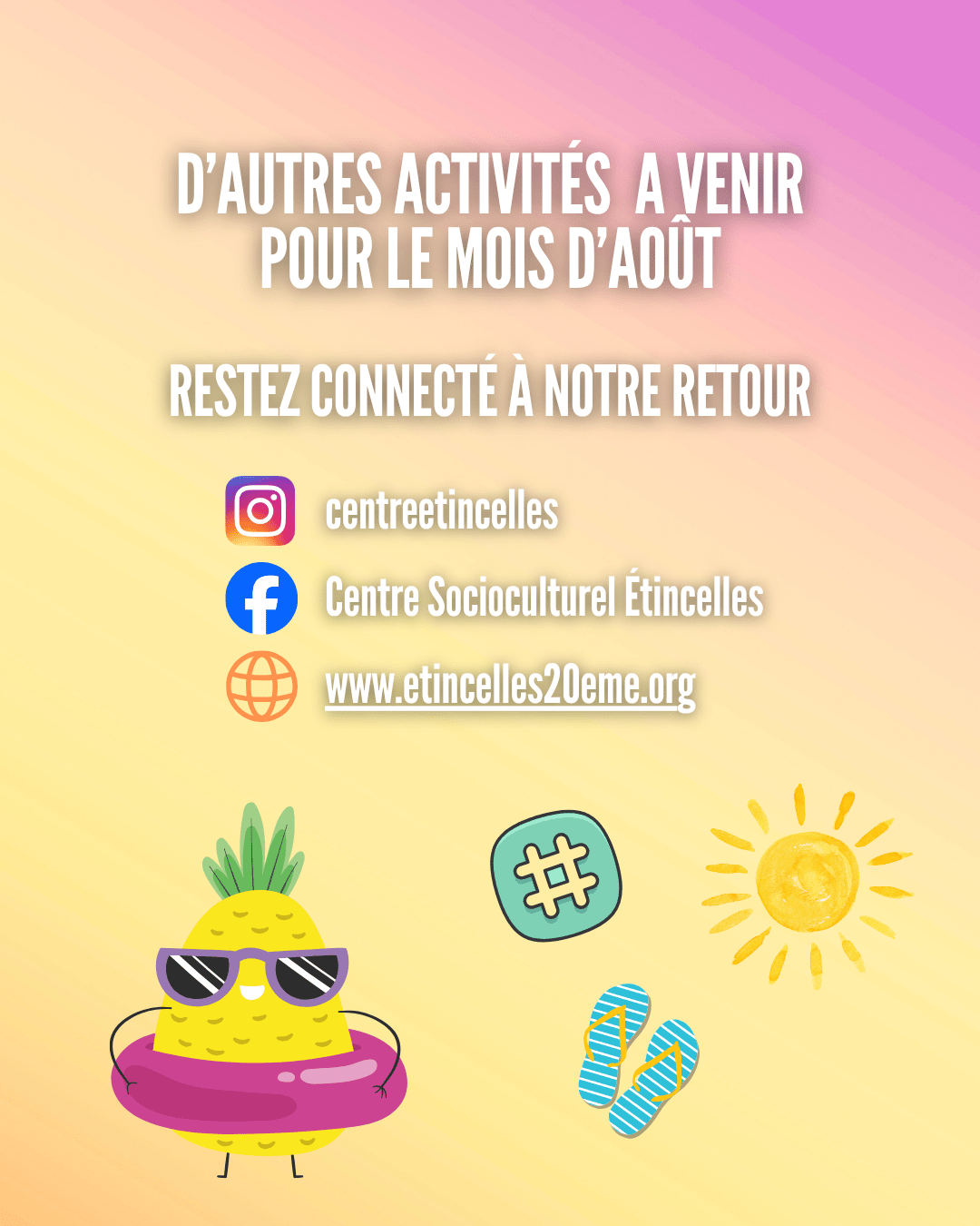 ACTIVITÉS À VENIR EN AOÛT | Etincelles