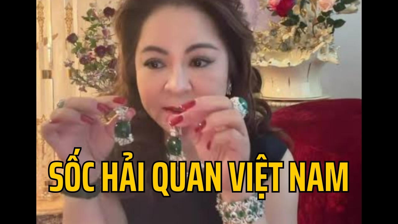 Nguyễn Phương Hằng réo tên Hải quan & hàng không Việt Nam liên quan kim cương buôn lậu
