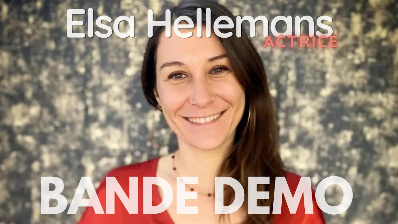 Bande démo_Elsa Hellemans_Actrice_Présentatrice