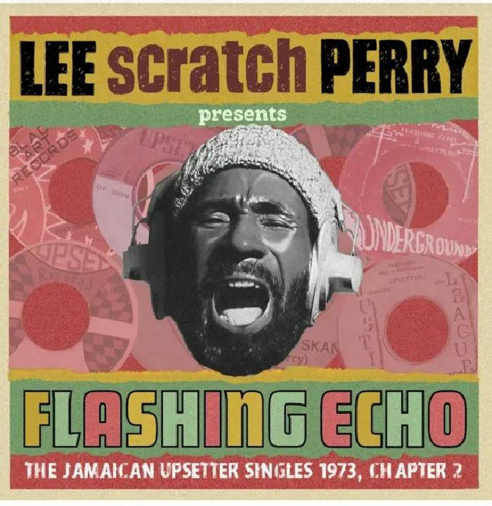 V. A. / LEE SCRATCH PERRY PRESENTS FLASHING ECHO | Star Wax Magazine