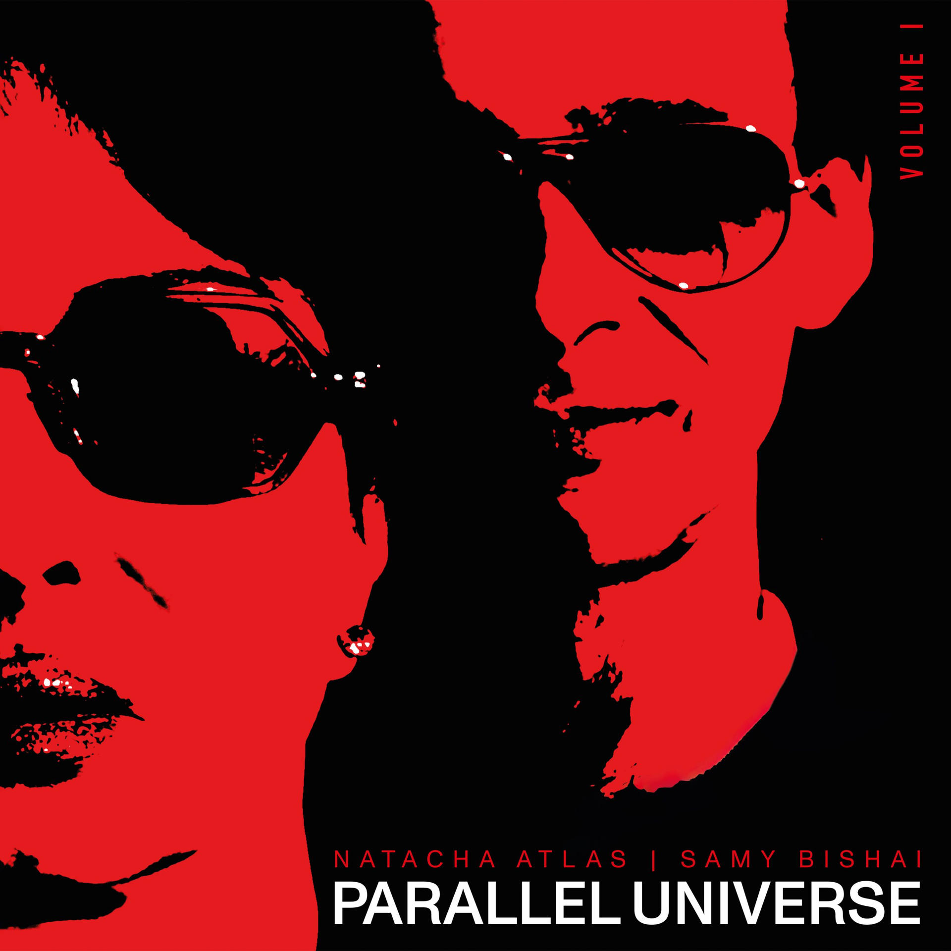 NATACHA ATLAS & SAMY BISHAI / PARALLEL UNIVERSE VOLUME 1 | Star Wax Magazine