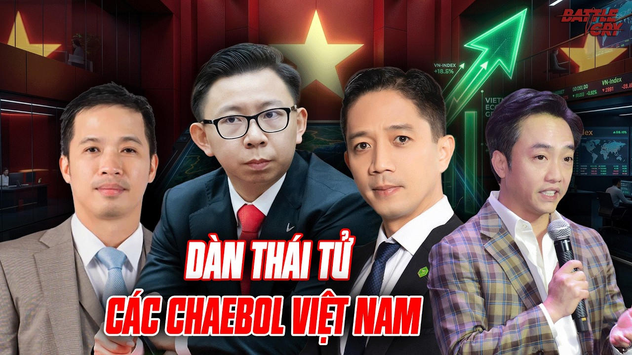 DÀN THÁI TỬ CHAEBOL VIỆT ĐỒNG LOẠT LÊN GHẾ NÓNG: VÌ SAO CÁC TỶ PHÚ VIỆT NAM NHƯỜNG GHẾ CHO THẾ HỆ F2