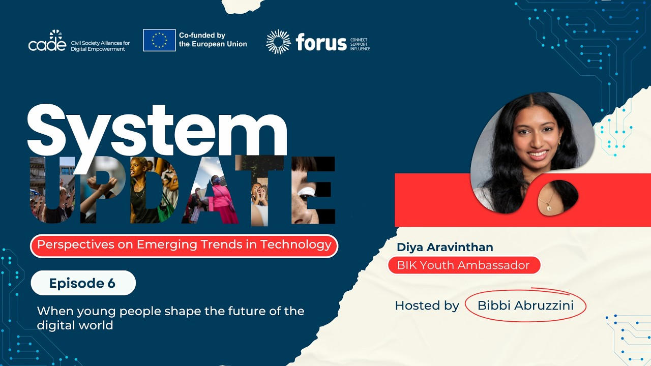 System Update - Episode 6: When young people shape the future of the digital world | Forus