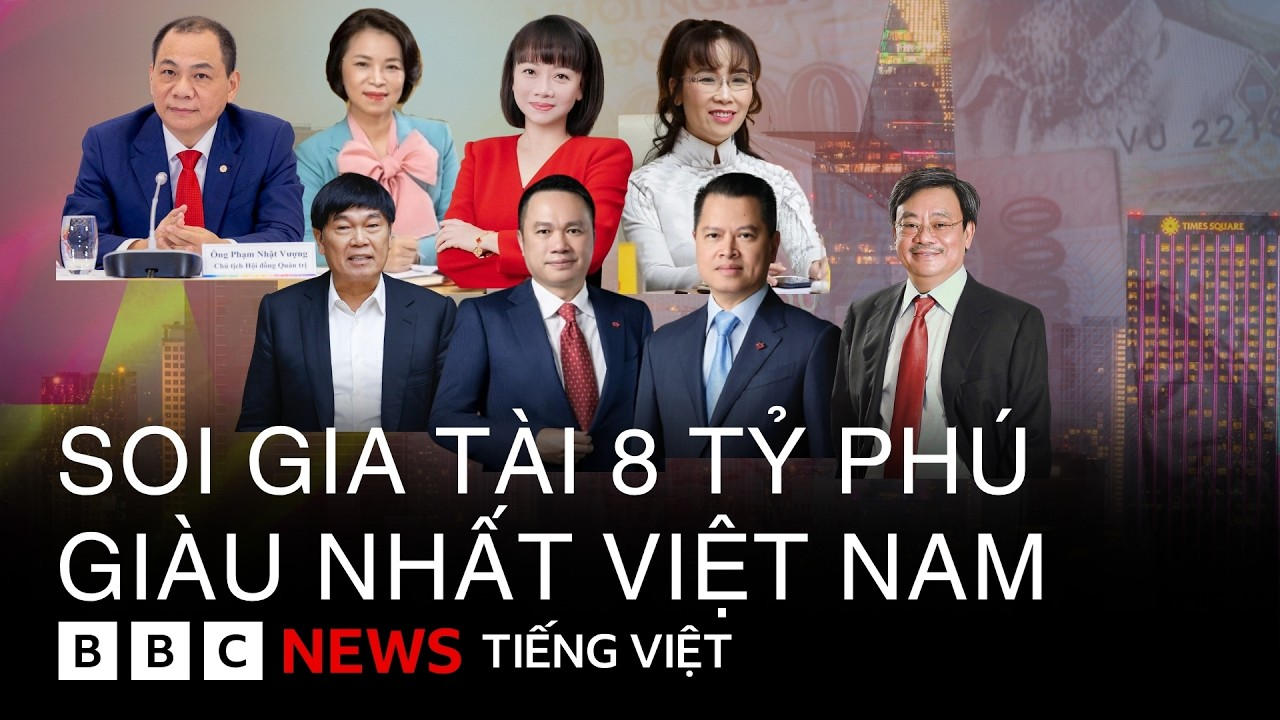 VỢ CHỒNG ÔNG PHẠM NHẬT VƯỢNG VÀ CÁC TỶ PHÚ ĐÔ LA CỦA VIỆT NAM GIÀU CỠ NÀO ?
