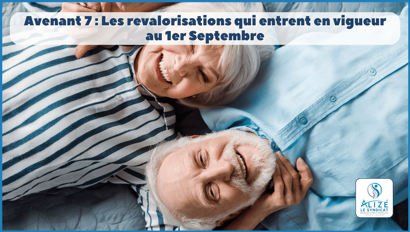 Avenant 7 : Les revalorisations qui entrent en vigueur au 1er Septembre | Alizé - Syndicat de kinésithérapeutes