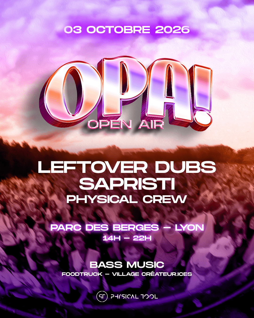 OPA! #3 - Open air Parc des Berges | Physical Tool