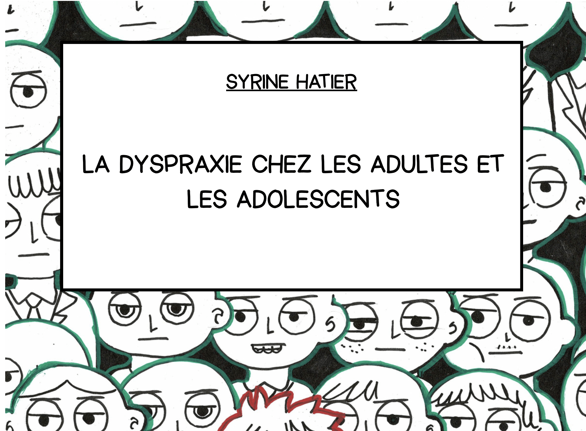 BD La Dyspraxie chez les adultes et adolescents | FDMF - Fédération Dyspraxique Mais Fantastique