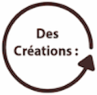 Des Créations :