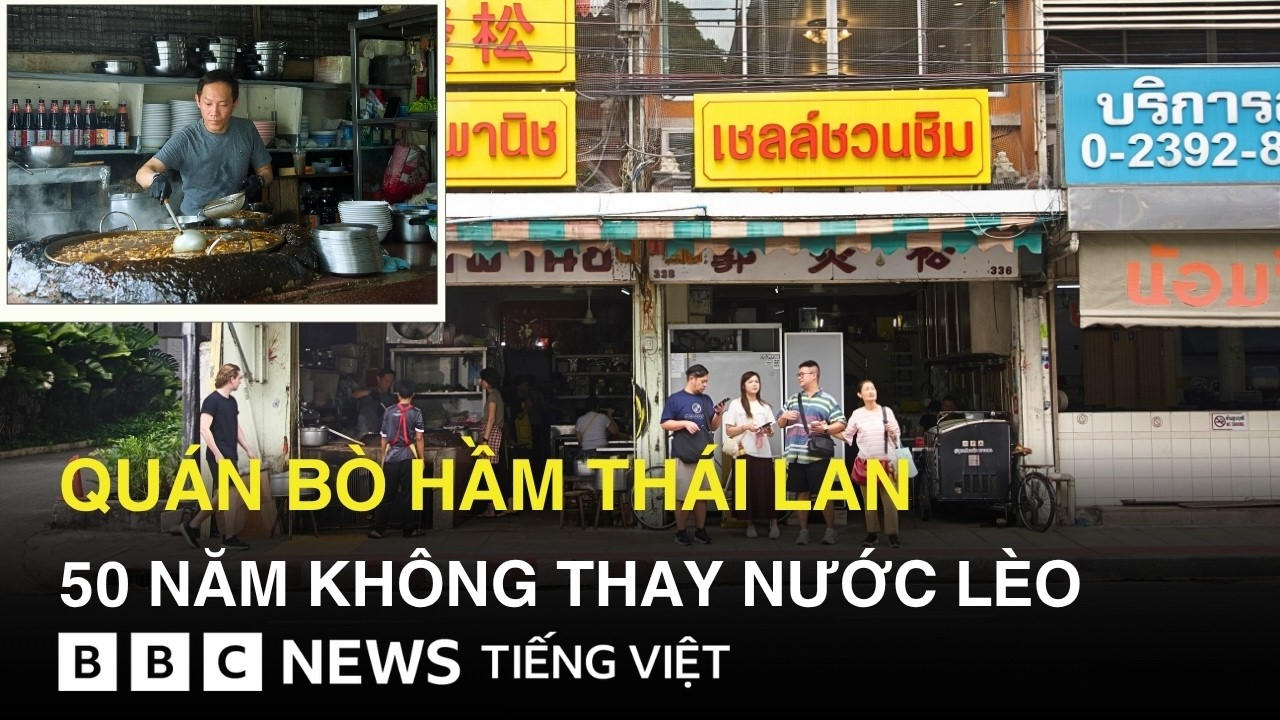 QUÁN BÒ HẦM THÁI LAN : 50 NĂM KHÔNG THAY NƯỚC LÈO
