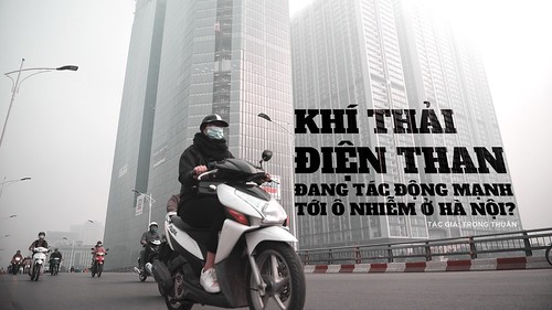 Khí thải điện than đang tác động mạnh tới ô nhiễm ở Hà Nội ? | Vietnam Fraternité